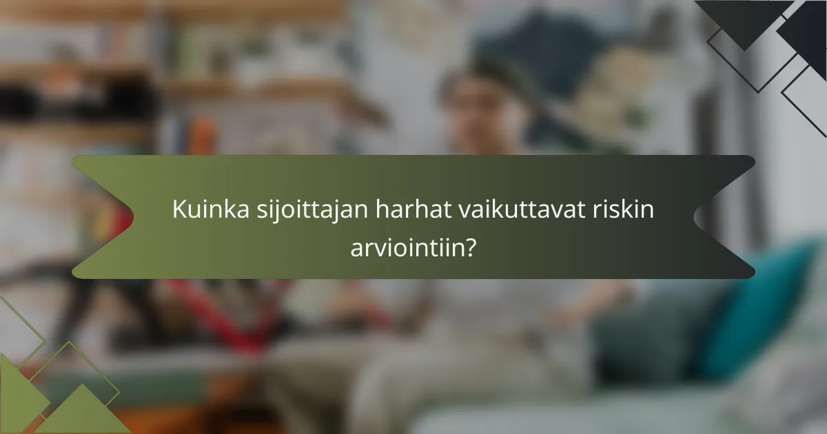 Kuinka sijoittajan harhat vaikuttavat riskin arviointiin?